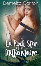 La Rock Star et le Milliardaire