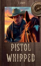 Pistol Whipped