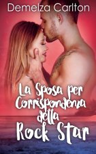 La Sposa per Corrispondenza della Rock Star