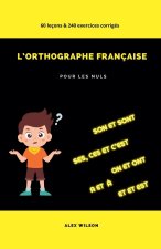 L'Orthographe Française pour les Nuls