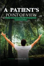 A Patient's Point of  View