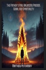 The Father's Fire
