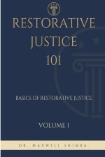 Restorative Justice 101