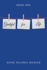 Grateful for Life
