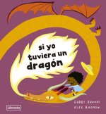 Si yo tuviera un dragón
