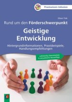 Rund um den Förderschwerpunkt Geistige Entwicklung