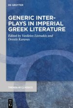 Generic Interplays in Imperial Greek Literature