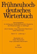 Frühneuhochdeutsches Wörterbuch. Band 12/Lieferung 1