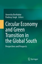 Circular Economy and Green Transition in the Global South