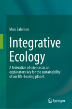 Integrative ecology