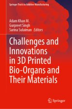 Challenges and Innovations in 3D Printed Bio-Organs and Their Materials