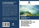 Eine Analyse des Managements von HIV-Komorbidität bei psychischen Erkrankungen