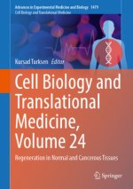 Cell Biology and Translational Medicine, Volume 24
