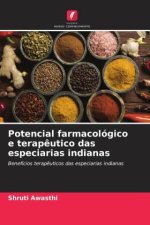 Potencial farmacológico e terapêutico das especiarias indianas