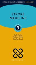 Stroke Medicine (Oxford Specialist Handbook) 3e