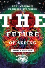 Future of Seeing