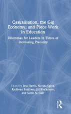 Casualisation, the Gig Economy and Piece Work in Education