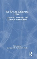 We Are All Ambiverts Now