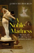Noble Madness