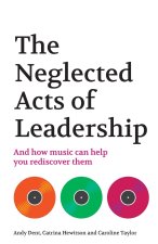 Neglected Acts of Leadership