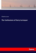 The Confessions of Harry Lorrequer