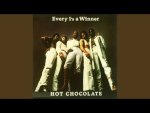 Hot Chocolate:  Every 1'S A Winner / 140Gr.