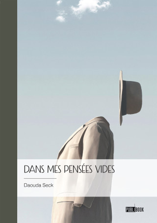 Dans mes pensées vides