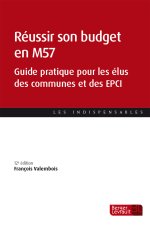 Réussir son budget en M57 (12e éd.)