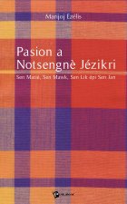 Pasion a Notsengnè Jézikri