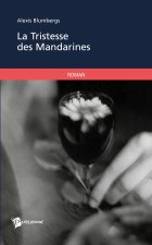 La Tristesse des Mandarines