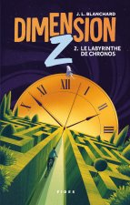 Dimension Z T2. Le Labyrinthe de Chronos