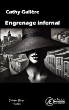 ENGRENAGE INFERNAL