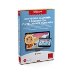 Conteggio, quantità e calcolo con l'intelligenza numerica. Attività e giochi per sviluppare le abilità aritmetiche. Web app