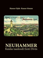 Neuhammer. Kuidas taasloodi eesti diviis