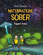 Matemaatiline sõber. Tagasi koju