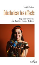 Décoloniser les affects