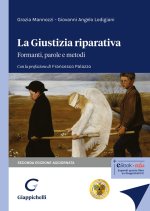 giustizia riparativa. Formanti, parole e metodi