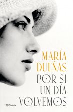 Por Si Un Dia Volvemos