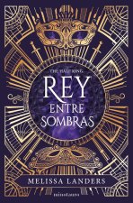 Rey entre sombras