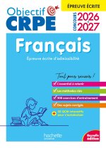 Objectif CRPE 2026 - 2027 - Français - épreuve écrite d'admissibilité