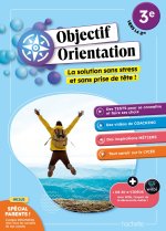 Objectif Orientation - 3e