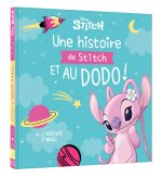DISNEY - Une histoire de Stitch et au dodo ! - L'arrivée d'Angel