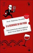 A la recherche du vin perdu