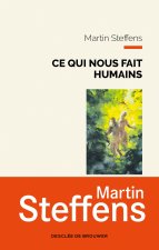 Ce qui nous fait humain
