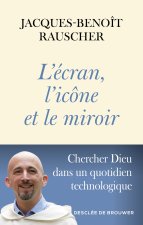 L'écran ou l'icône
