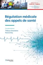 Régulation médicale des appels de santé