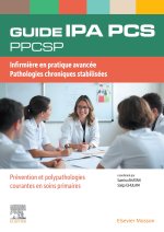 Guide IPA/ Infirmier de pratique avancée. PCS