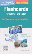 Flashcards Concours IADE - Infirmier anesthésiste diplômé d'Etat