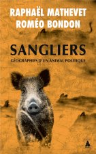Sangliers, géographies d'un animal politique