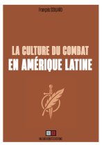 La culture du combat en Amérique Latine